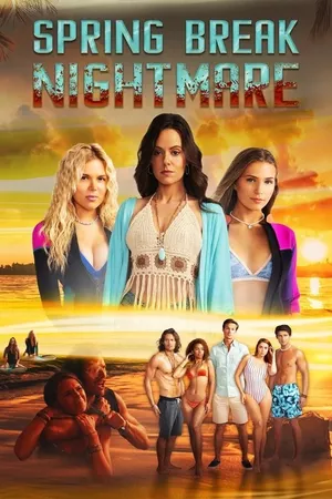 Spring Break Nightmare Spring Break Nightmare