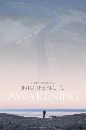 Into the Artic: Awakening