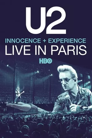 U2: iNNOCENCE + eXPERIENCE Live in Paris - 06/12/2015