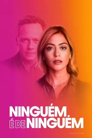 Ninguém é de Ninguém