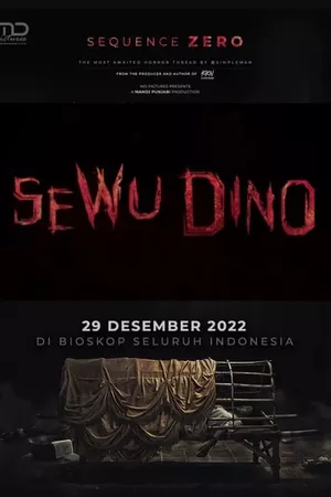 Sewu Dino: Sequence Zero