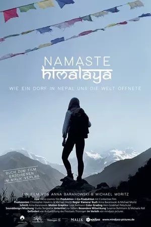 Namaste Himalaya - How a village in Nepal opened the world to us