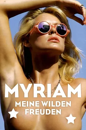 Myriam - Meine wilden Freunden