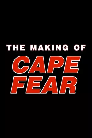 The Making of 'Cape Fear'