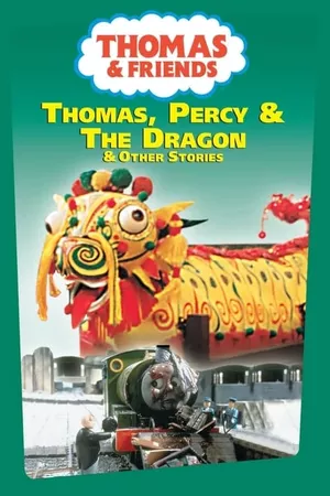 Thomas & Friends - Thomas, Percy & the Dragon and Other Stories