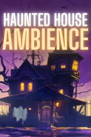 Haunted House Ambience