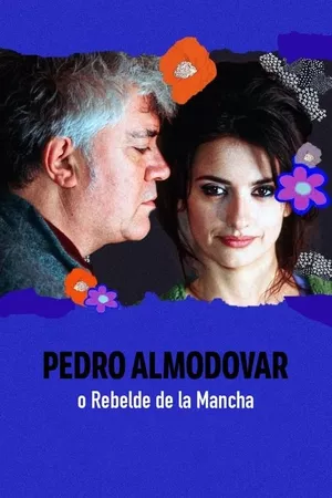 Pedro Almodóvar, o rebelde de La Mancha