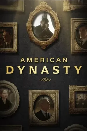 American Dynasty American Dynasty