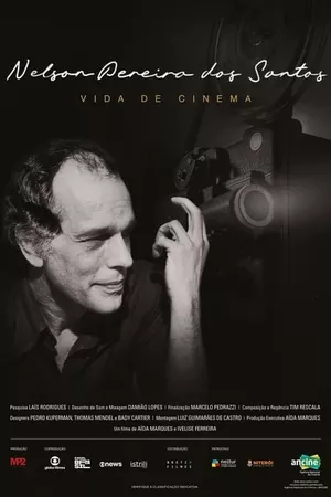 Nelson Pereira dos Santos – Vida de Cinema