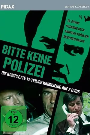 Bitte keine Polizei