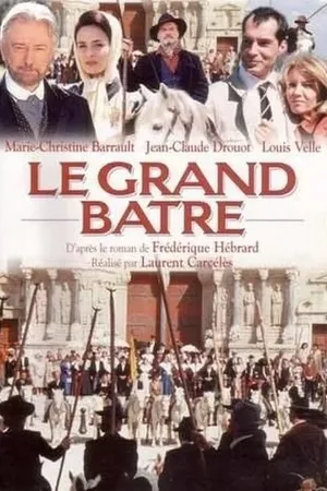 Le Grand Batre