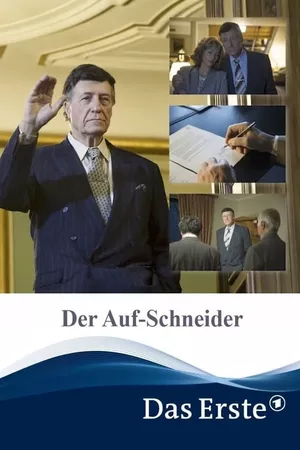 Der Auf-Schneider