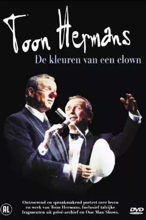 Toon Hermans, de kleuren van een clown Toon Hermans, de kleuren van een clown