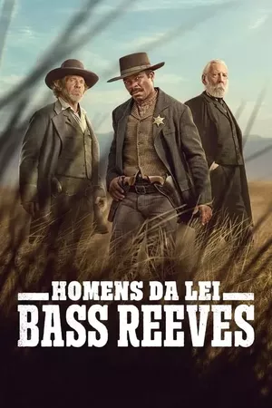 Homens da Lei: Bass Reeves