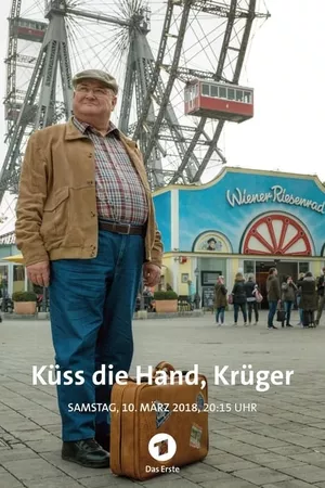 Küss die Hand, Krüger