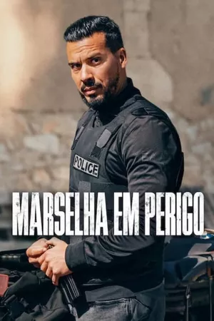 Marselha em Perigo