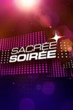 Sacrée soirée