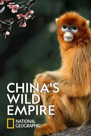 China: Um Império Selvagem China: Um Império Selvagem
