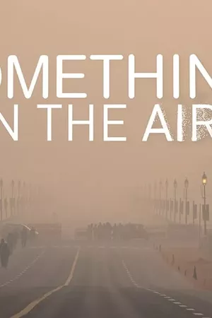 Something in the Air