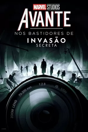 AVANTE: Nos Bastidores de Invasão Secreta