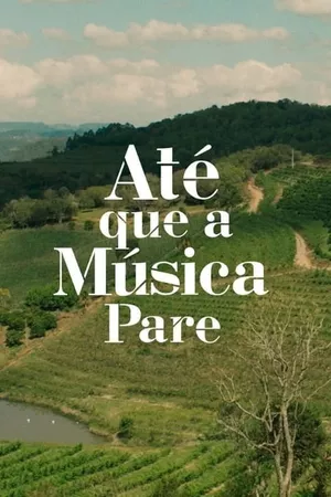 Até Que a Música Pare