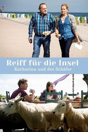 Reiff für die Insel - Katharina und der Schäfer