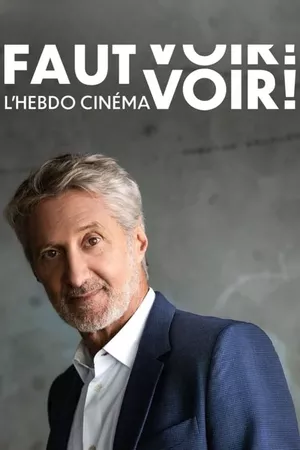 Faut Voir - L'hebdo cinéma