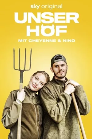 Unser Hof - Mit Cheyenne und Nino