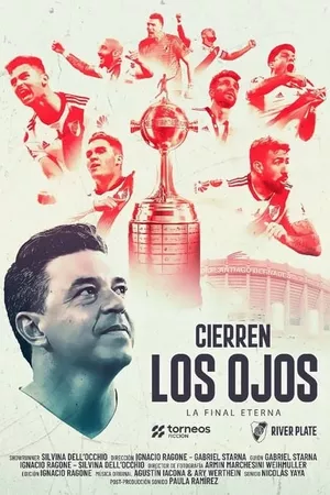 Cierren los ojos: La final eterna