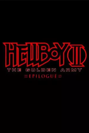 Hellboy II: The Golden Army - Zinco Epilogue