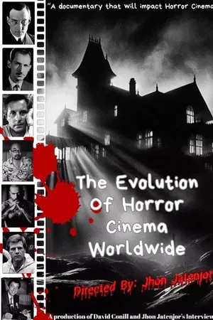 The Evolution of Horror Cinema Worldwide