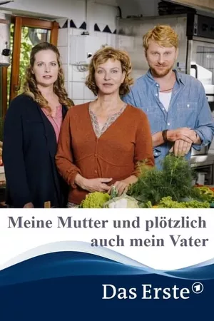 Meine Mutter und plötzlich auch mein Vater