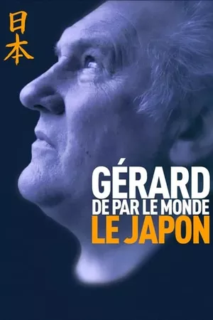 Gérard de par le monde - Japon