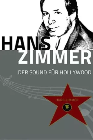 Hans Zimmer: The Sound of Hollywood