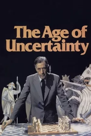 The Age of Uncertainty