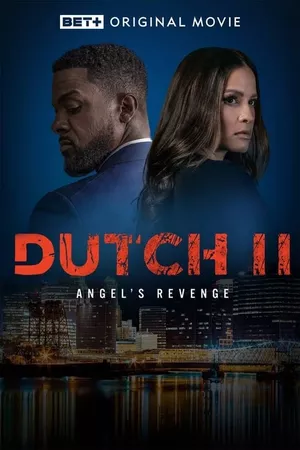 Dutch II: Angel's Revenge Dutch II: Angel's Revenge