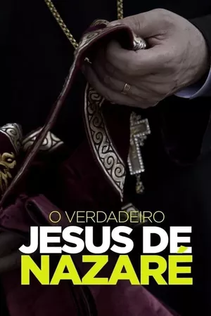 O Verdadeiro Jesus de Nazaré