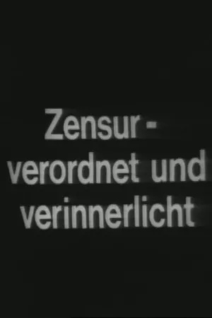 Zensur – Verordnet und Verinnerlicht