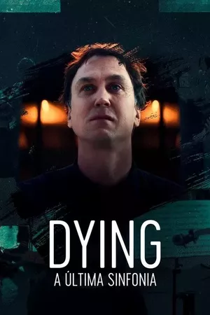 Dying - a última sinfonia