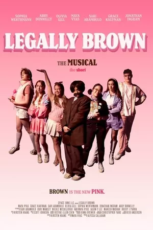 Legally Brown: The Musical The Short