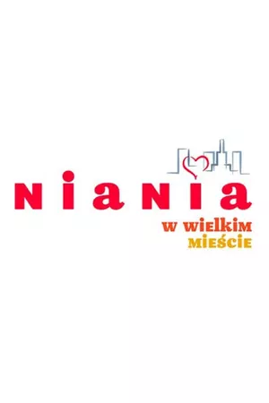 Niania w wielkim mieście