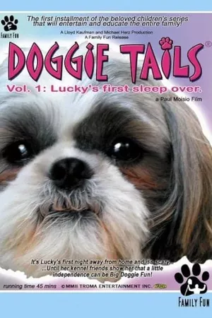 Doggie Tails, Vol. 1: Lucky's First Sleep-Over