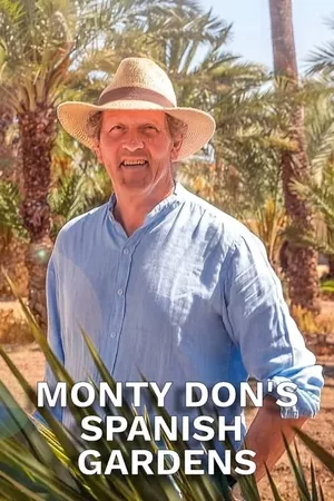 Monty Don's Spanish Gardens