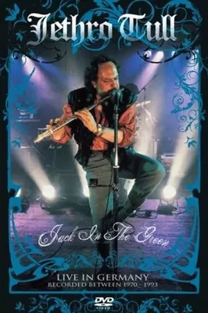 Jethro Tull: Jack in the Green - Live in Germany