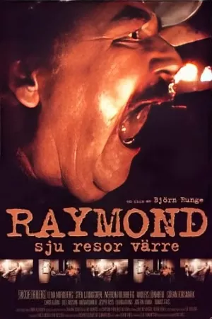 Raymond - sju resor värre