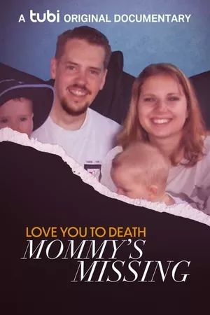 Love You to Death: Mommy's Missing