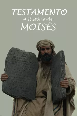 Testamento: A História de Moisés Testamento: A História de Moisés