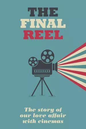 The Final Reel