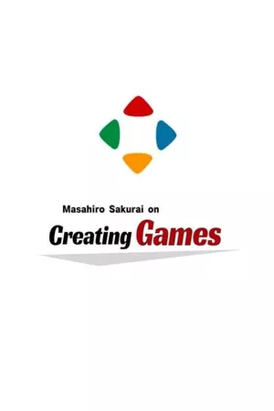 Masahiro Sakurai on Creating Games