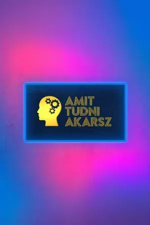 Amit tudni akarsz